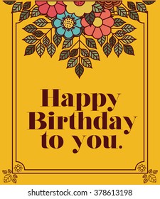 happy birthday to you design, vector illustration eps10 graphic 