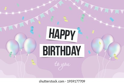 Happy birthday to you festive banner. Banner with colorful balloons, serpentine and garlands. Vector illustration 