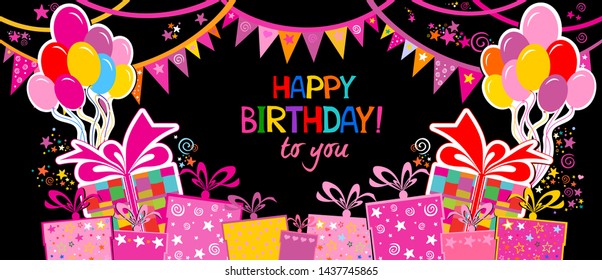 Happy Birthday to you! Greeting card. Celebration black background with  balloons, colorful flags, gift box, stars and place for your text. Horizont banner. Vector Illustration