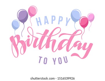 Happy Birthday to you - hand drawn lettering card poster banner invitation
