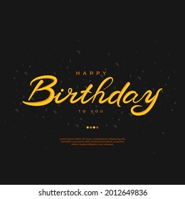 Happy birthday to you hand drawn lettering on dark background. birthday wishing banner
