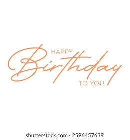 Happy birthday to you lettering banner. Vector illustration.
Happy Birthday typography design vector. Beautiful greeting card scratched calligraphy black text word.