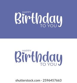 Happy birthday to you lettering banner. Vector illustration.
Happy Birthday typography design vector. Beautiful greeting card scratched calligraphy black text word.