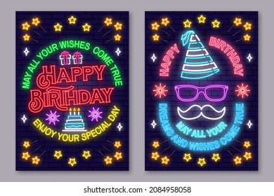 Happy Birthday to you neon sign. May all your dreams and wishes come true. Card, flyers, poster with eyeglasses, mustache and birthday hat. Vector Neon design for birthday celebration emblem. Night