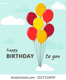 Happy Birthday to you. A postcard on a blue background with clouds, a bunch of balloons and a greeting inscription. Flat style.