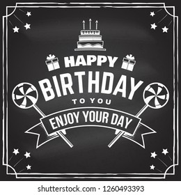 Happy Birthday to you. Stamp, badge, card with birthday cake with candles and candy. Vector. Design for birthday celebration emblem in retro style