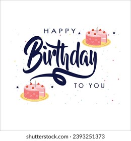  Happy birthday to you text with balloon and confetti decoration element for birth day celebration greeting card design. Vector illustration