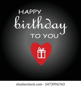 Feliz cumpleaños a usted texto con corazón y elemento de decoración de icono de regalo para la celebración de cumpleaños diseño de tarjeta de felicitación. Archivo editable EPS.