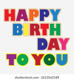 Happy birthday to you text vector illustration, Eps 10
