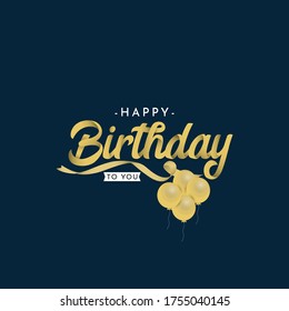 Happy birthday to you vector template. Design for banner, greeting cards or print. 