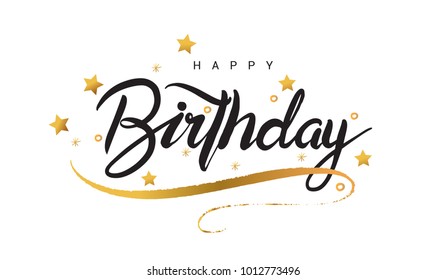 Happy Birthday.Beautiful greeting card scratched calligraphy black text word gold stars. Hand drawn invitation. Handwritten modern brush lettering white background.