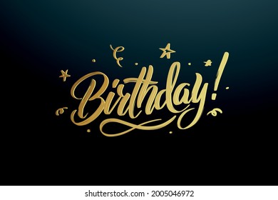 Happy Birthday.Beautiful Greeting Card Scratched Calligraphy Black Text Word Gold Stars. Hand drawing invitation t-shirt print design. Handmade modern brush lettering white background isolated vector.