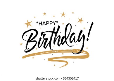 Happy Birthday.Beautiful greeting card scratched calligraphy black text word gold stars. Hand drawn invitation T-shirt print design. Handwritten modern brush lettering white background isolated vector