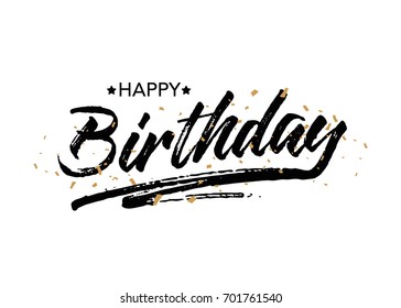 Happy Birthday.Beautiful greeting card scratched calligraphy black text word gold stars with confetti. Handwritten modern brush lettering white background isolated vector for birthday celebration.