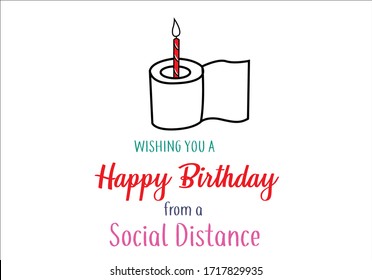 happy birthdaycake  toilet paper social distancing sending you a  positive quotes stationary  heart vector hand drawingcard with heart route  fashion style ,cake,corona,covid-19 quarantine