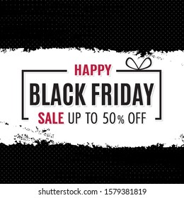 Happy Black Friday. Nice Black Friday Sale template for sale promotion and advertising card, poster, banner. Framed sale text on top of grunge background with dots.