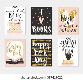 Happy Book Day's 6 Cards Collection. Set of  card templates for those who love books. Vector illustration. Template for Greeting Scrapbooking, Congratulations, Invitations, Tags.