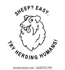 Happy border-collie with fluffy coat. Playful sheepdog black and white doodle illustration with text. Perfect for pet-themed merchandise, greeting cards, stickers, children's books, and branding.