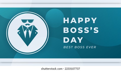 Happy Boss's Day Celebration Vector Design Illustration. Template for Background, Poster, Banner, Advertising, Greeting Card or Print Design Element