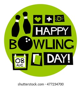 Happy Bowling Day - 8th Aug (Flat Style Vector Illustration Quote Poster Design)