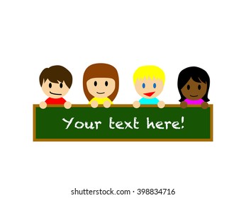 Happy boys and girls holding a empty blackboard on which your own text can be put