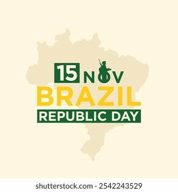 Happy Brazil Republic Day Post Design. Brazil Republic day celebration. Republic day, Brazil Flag, Brazil Map poster design, Social Media post, Greeting Card template vector illustration