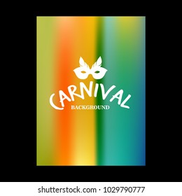 Happy Brazilian Carnival Day. Colorful blurred shiny brochure wtih white typography