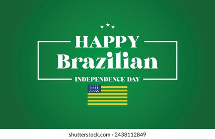 Happy Brazilian Day amazing text with flag design