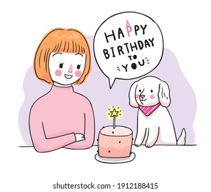 Happy brithday, woman and dog and sweet cake hand draw cartoon cute vector.