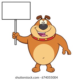 Happy Brown Bulldog Cartoon Mascot Character Holding A Blank Sign. Vector Illustration Isolated On White Background