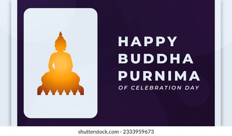 Happy Buddha Purnima Day Celebration Vector Design Illustration for Background, Poster, Banner, Advertising, Greeting Card
