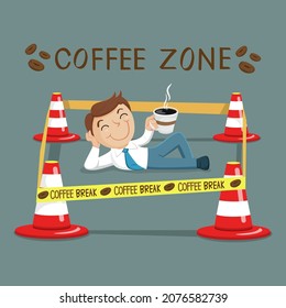 Happy businessman take a break in Coffee Zone, Coffee time break, Recharge the coffee,Vector illustration