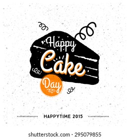 Happy Cake Day - Awesome Gift