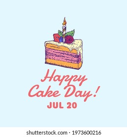 Happy Cake Day. Confectionary Abstract Sign, Symbol or Label Template. Hand Drawn Sweet Peace with Candle, Fruits and Typography. Bakery Holiday Vector Emblem Concept. Isolated.