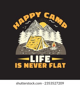 Happy camp life is never plat t shirt design 