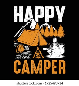 Happy Camper Camping Hiking Adventure T shirt Design Vector Illustration Graphic Typography
