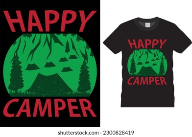 Happy camper. Camping, camping t shirt, t-shirt, design vector, camping vector, Retro Vintage, summer camp,Camping, camping t shirt, t-shirt, Mountain, poster, element, label, Begins, Funny, 