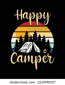 Happy Camper Shirt Design, Camping, Camping T-Shirt, Camping Crew, Camping Lover, Hiking Gift, nature, hiking, adventure, travel, outdoors, mountain
 svg
