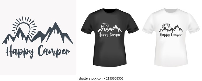 Happy Camper for t-shirt stamp, tee print, applique, badge, label clothing, or other printing product. Vector illustration.