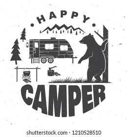 Happy camper. Vector illustration. Concept for shirt or logo, print, stamp or tee. Vintage typography design with camping trailer, bear, campfire and forest silhouette.