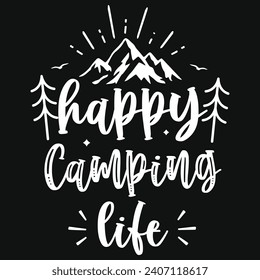 Happy camping life mountain adventures typography tshirt design 