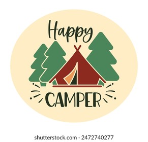 Happy Camping - Camping Quotes Camiseta de diseño, Adventure Vector EPS Archivos editables