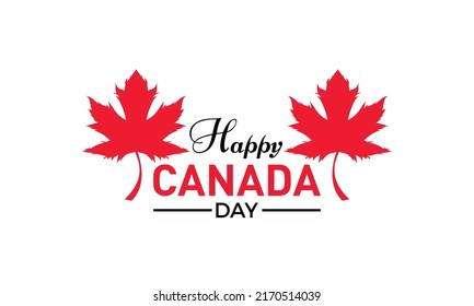 Happy canada day. 1St of july canada day with red maple leaf. Vector typography for greeting card, poster,banner with background.