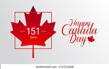 Happy Canada Day calligraphy greeting card - Canada maple leaf flag, 151 years Canada Independence day celebration - vector illustration