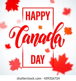 Feliz Dia do Canadá. Cartão de saudação de caligrafia do dia do Canadá. Padrão de folhas de bordo vermelho do Canadá. Bandeira canadense vetor ilustração no papel de parede branco fundo.