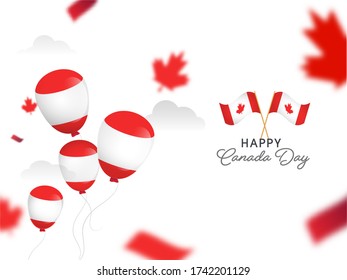 Happy Canada Day Celebration Concept with Canadian Flags, Glossy Balloons and Blur Maple Leaves on White Background.