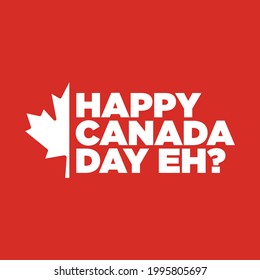 Happy Canada Day Eh 1st July Stock Vector (Royalty Free) 1995805697 ...