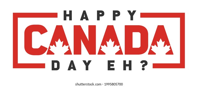 78 Canadian eh Images, Stock Photos & Vectors | Shutterstock