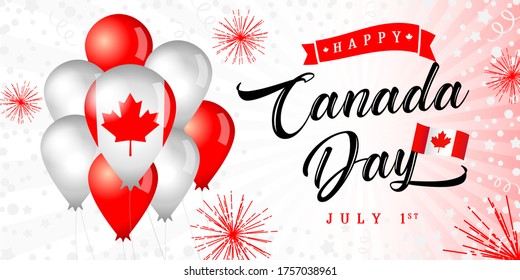 Happy Canada Day greeting banner. Isolated abstract graphic design template. Light, bright colors. Calligraphic lettering. Decorative brush calligraphy, flag balloons. Holiday red and white background