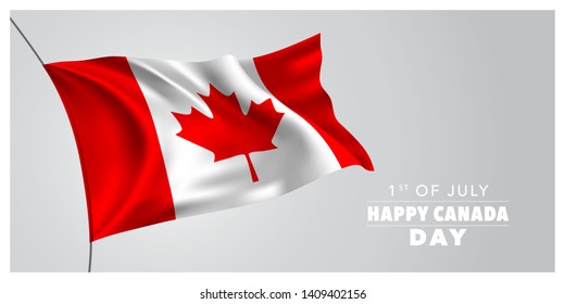 Happy Canada day greeting card, banner, horizontal vector illustration. Canadian holiday 1st of July design element with waving flag as a symbol of independence 